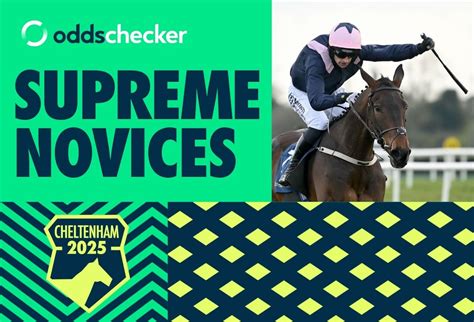 Supreme Novices' Hurdle Betting Odds 2025 .